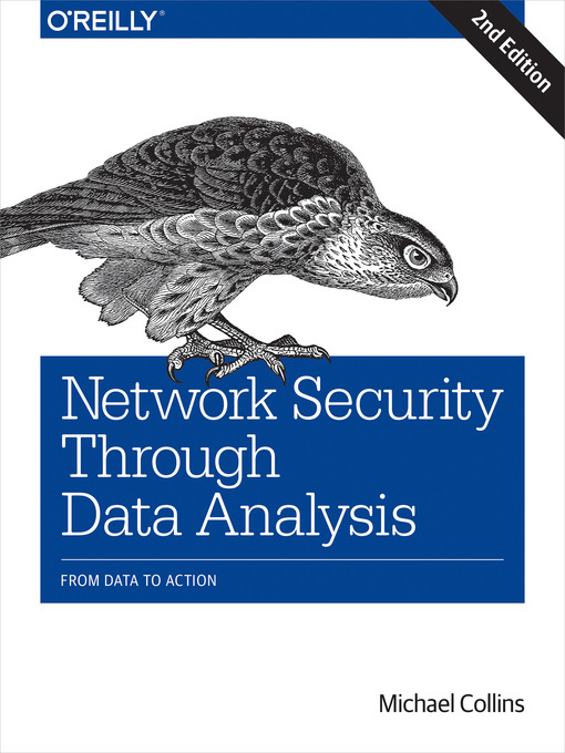 Title details for Network Security Through Data Analysis by Michael Collins - Available